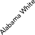 Alabama White